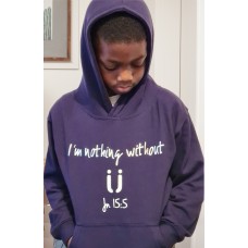 I'm Nothing Without U Hoodie